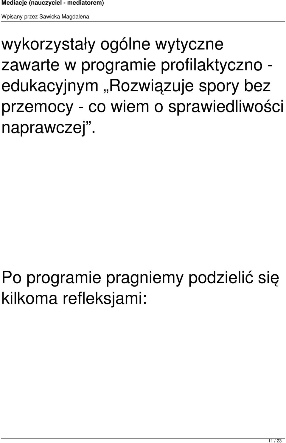 przemocy - co wiem o sprawiedliwości naprawczej.