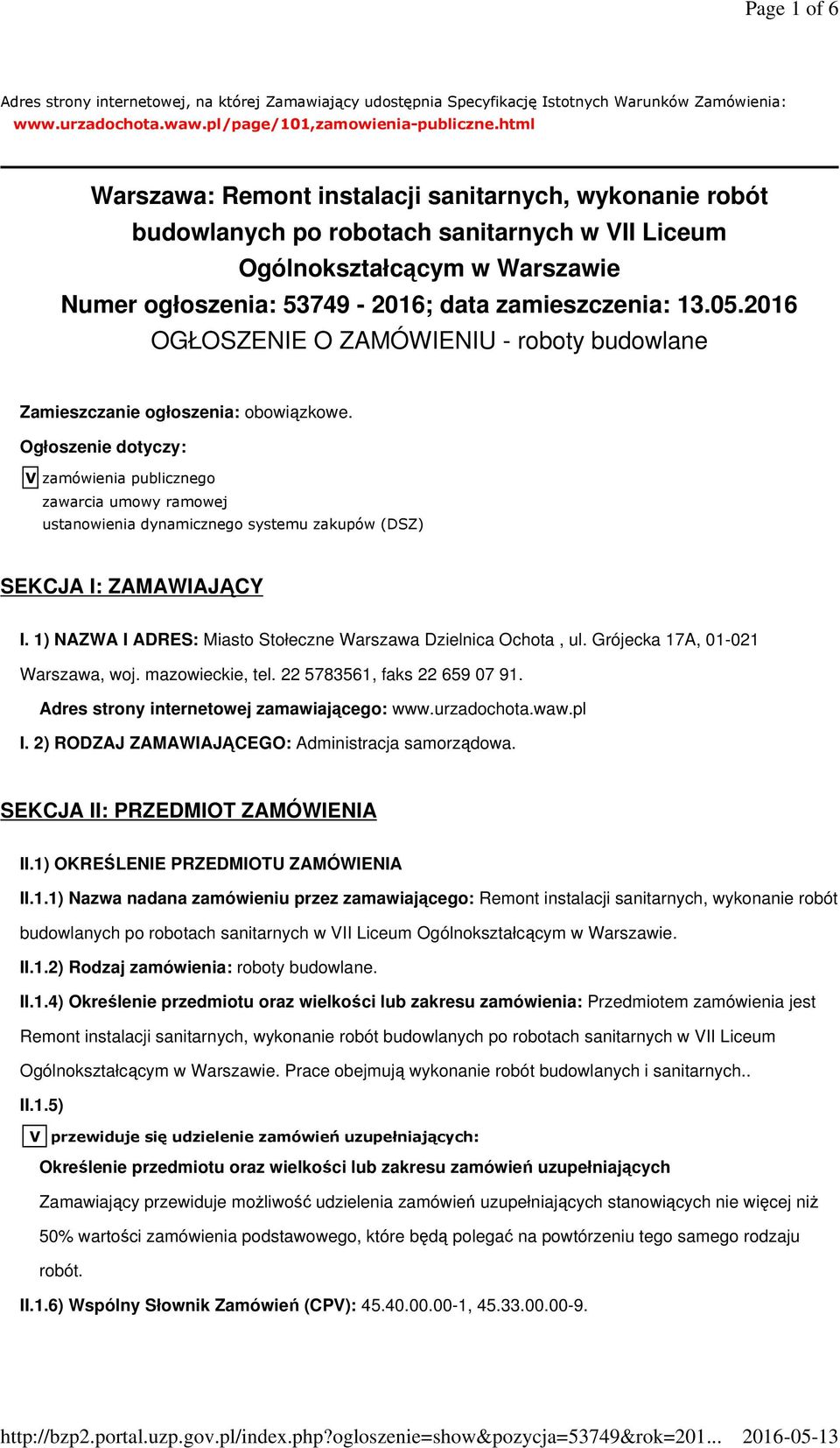 2016 OGŁOSZENIE O ZAMÓWIENIU - roboty budowlane Zamieszczanie ogłoszenia: obowiązkowe.