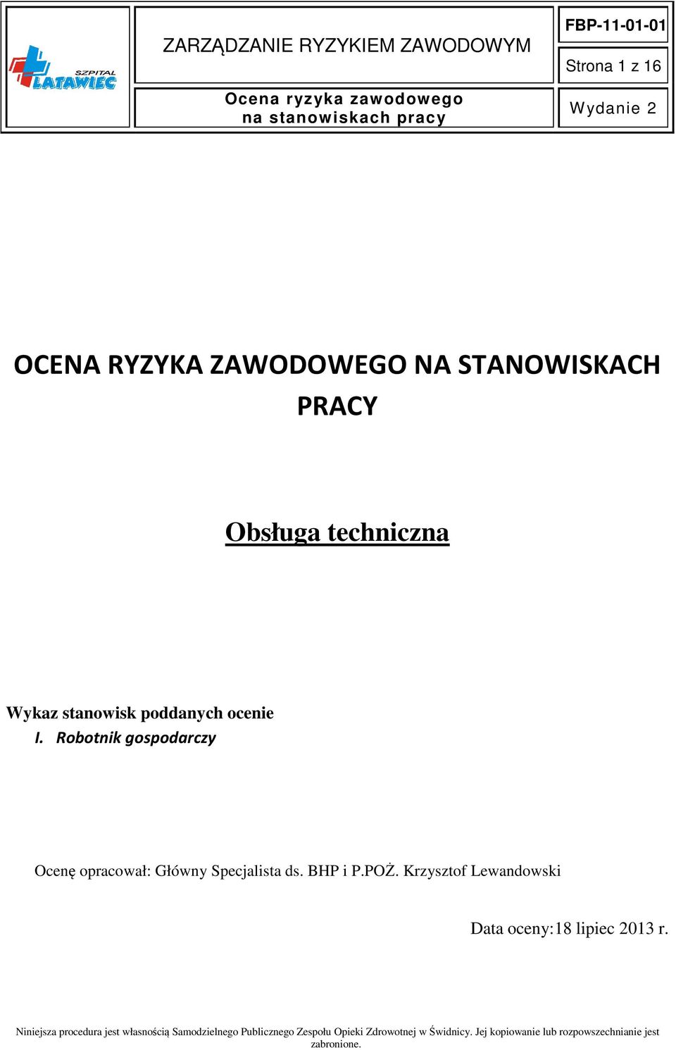 Robotnik gospodarczy Ocenę opracował: Główny Specjalista ds.