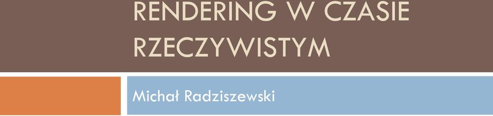 RZECZYWISTYM