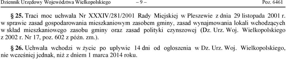 w sprawie zasad gospodarowania mieszkaniowym zasobem gminy, zasad wynajmowania lokali wchodzących w skład mieszkaniowego zasobu gminy