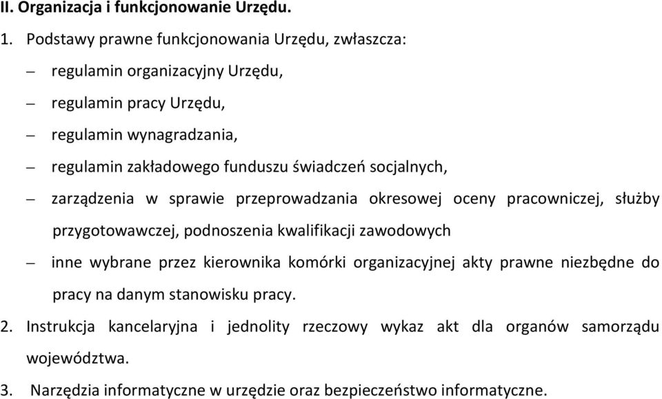 funduszu świadczeń socjalnych, zarządzenia w sprawie przeprowadzania okresowej oceny pracowniczej, służby przygotowawczej, podnoszenia kwalifikacji