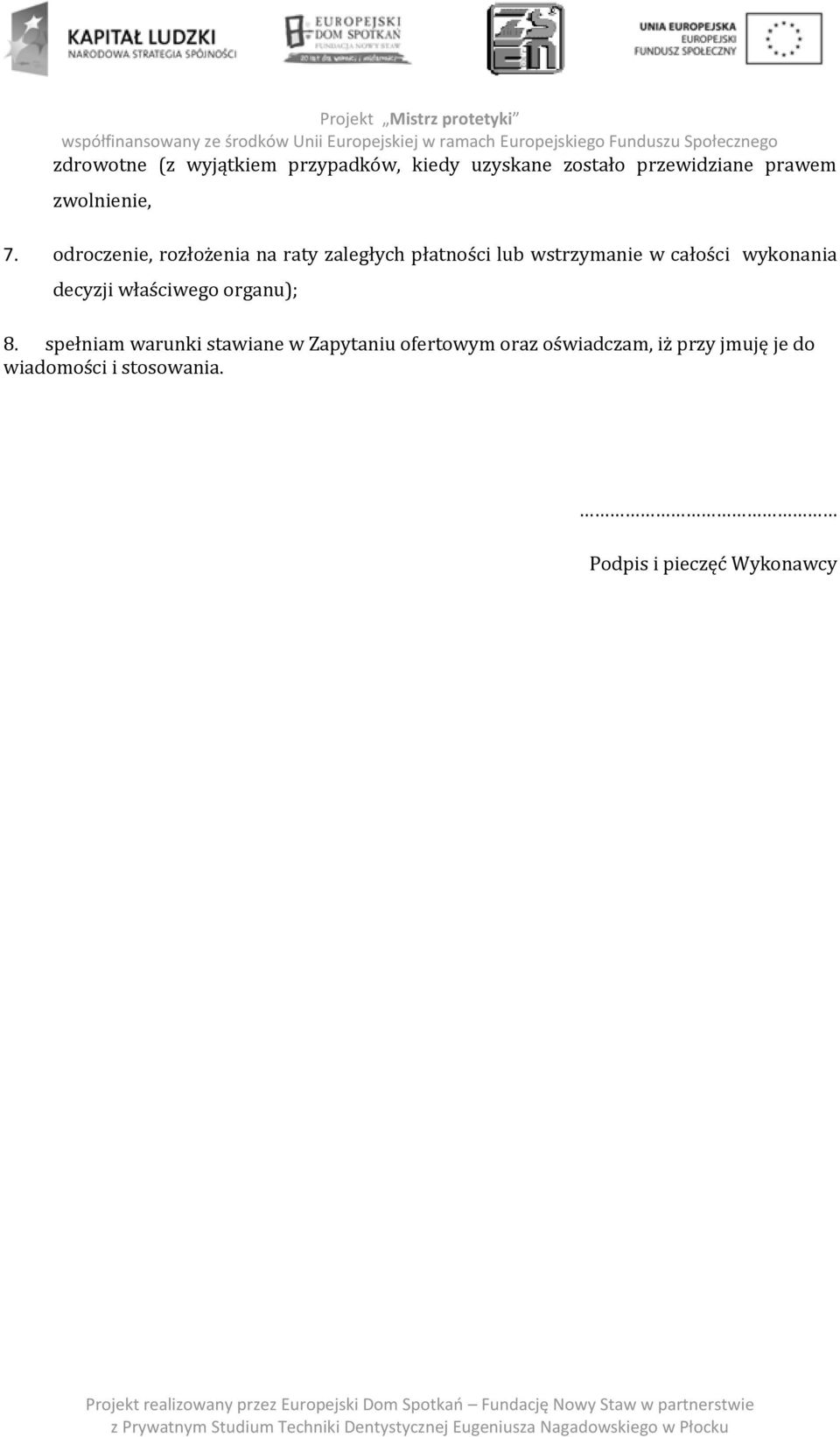 odroczenie, rozłożenia na raty zaległych płatności lub wstrzymanie w całości wykonania