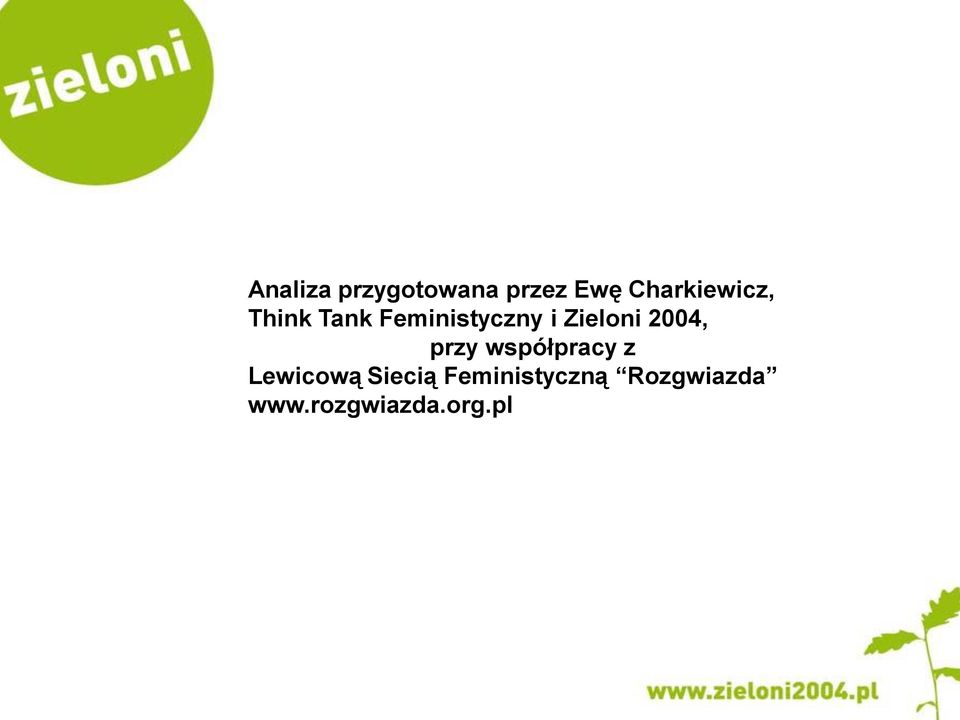 Zieloni 2004, przy współpracy z Lewicową