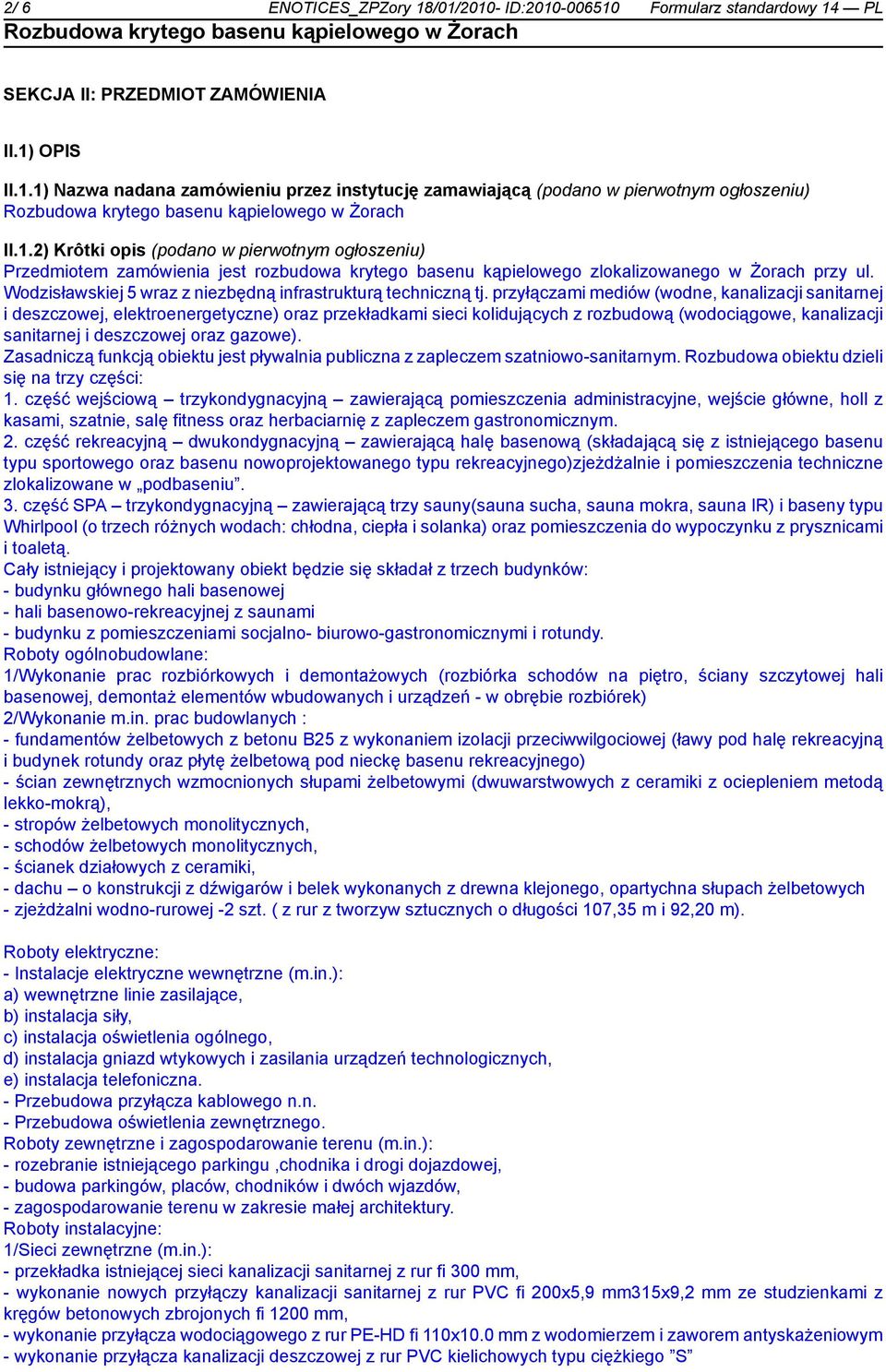 Wodzisławskiej 5 wraz z niezbędną infrastrukturą techniczną tj.