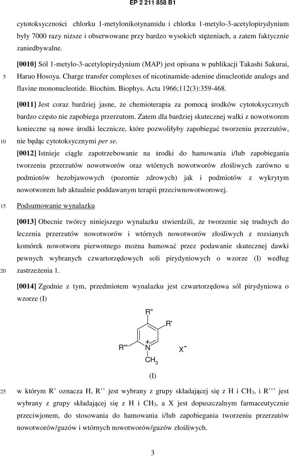 Charge transfer complexes of nicotinamide-adenine dinucleotide analogs and flavine mononucleotide. Biochim. Biophys. Acta 1966;112(3):39-468.