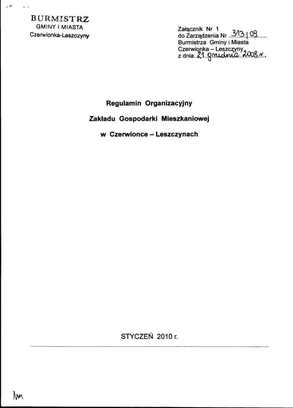 .. Burmistrza Gminy i Miasta Czerwionka - Leszczvnv ^ z dnta..74.. B.rrudmda,.