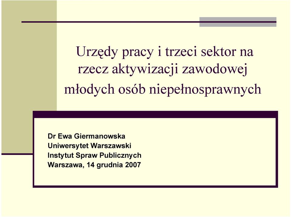 niepełnosprawnych Dr Ewa Giermanowska