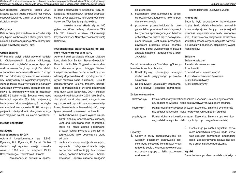 Oryginalna skala Mini- Mac stworzona przez Maggie Watson - - 1. - terpretowany jako pogorszenie stanu zdrowia 2. ce na celu zwalczenie jej. Jest odwrot- - 3. - - 4. - niem nastroju.