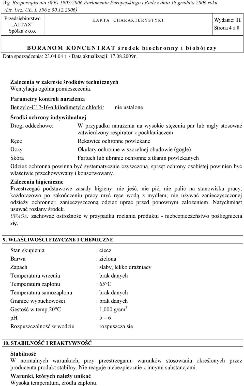 zatwierdzony respirator z pochłaniaczem Ręce Oczy Skóra Rękawice ochronne powlekane Okulary ochronne w szczelnej obudowie (gogle) Fartuch lub ubranie ochronne z tkanin powlekanych Odzież ochronna