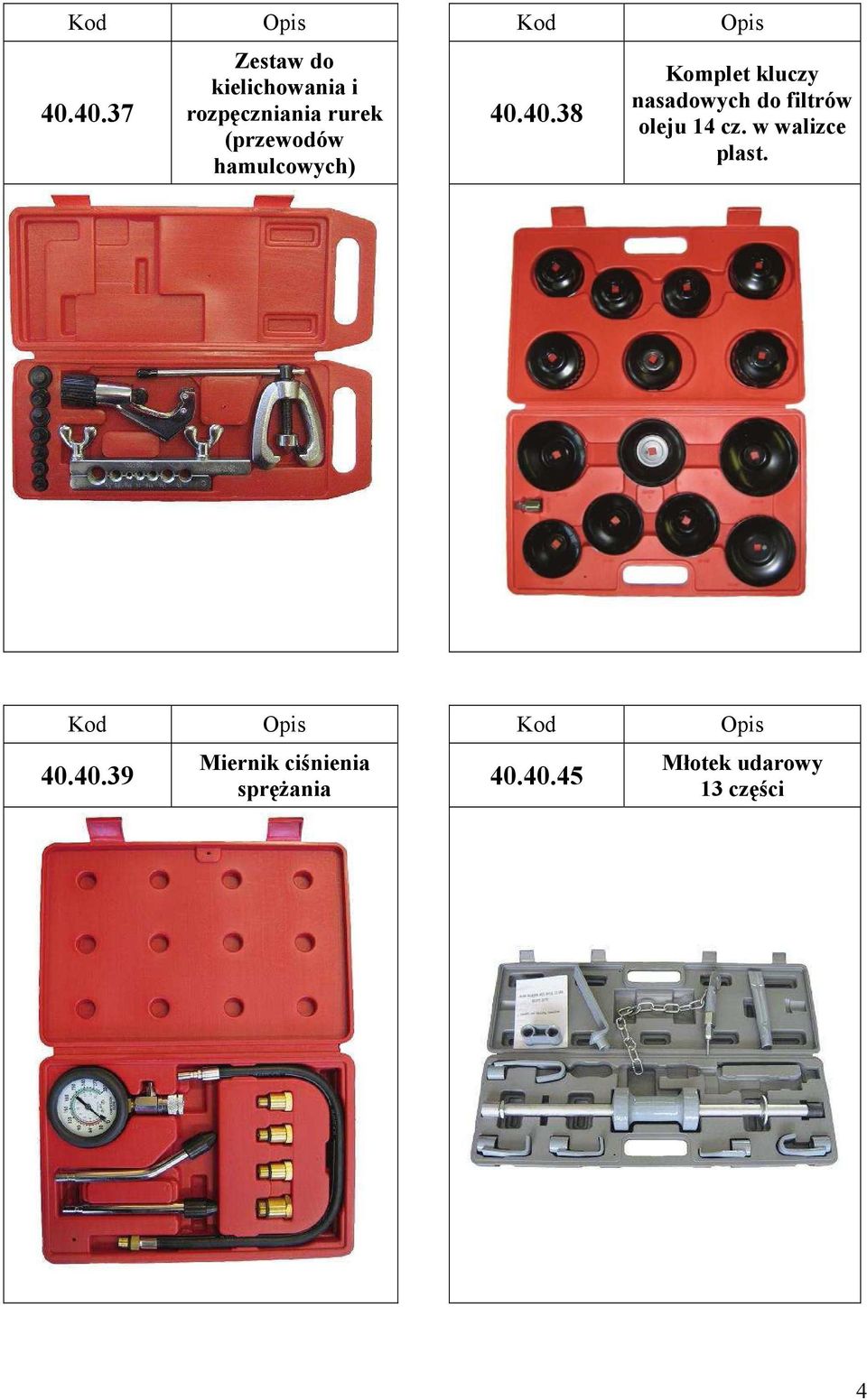 40.38 Komplet kluczy nasadowych do filtrów oleju 14 cz.