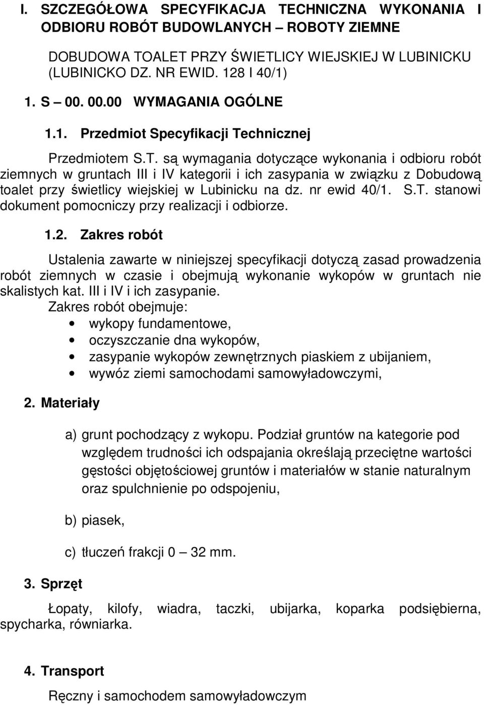 chnicznej Przedmiotem S.T.