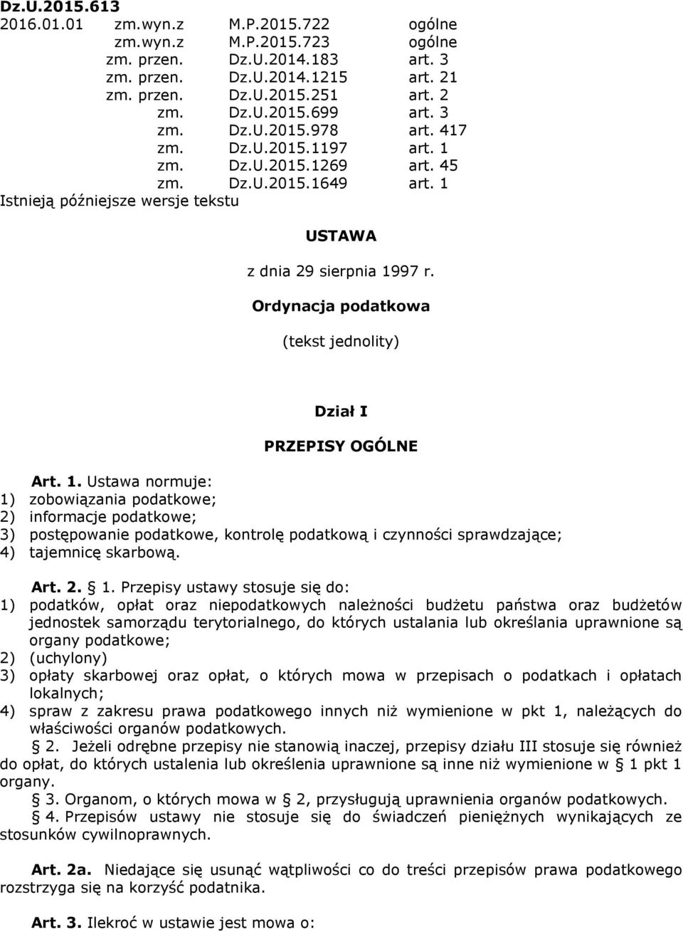 Ordynacja podatkowa (tekst jednolity) Dział I PRZEPISY OGÓLNE Art. 1.