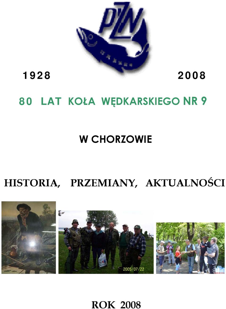 CHORZOWIE HISTORIA,