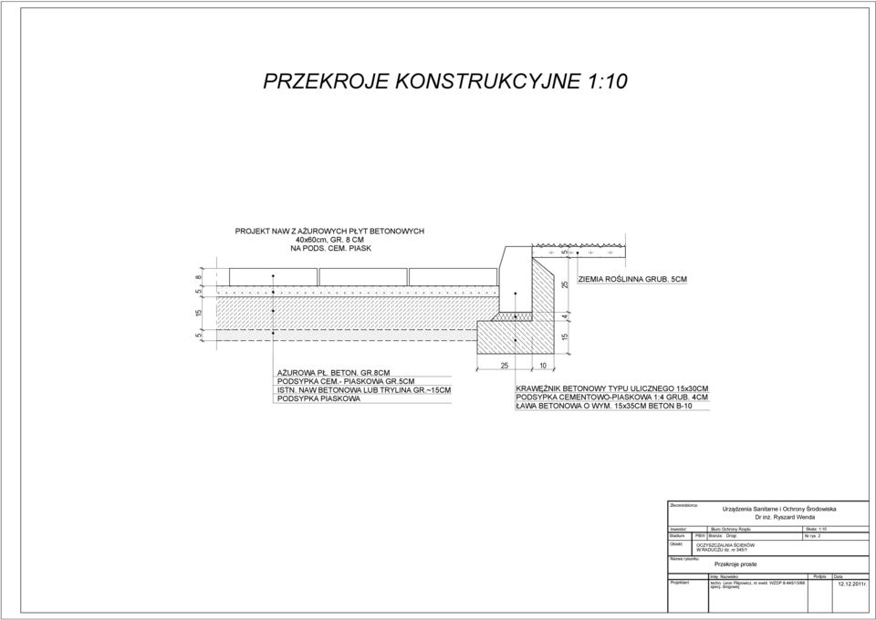 15x35CM BETON B-10 Zleceniobiorca: Urządzenia Sanitarne i Ochrony Środowiska Dr inż.