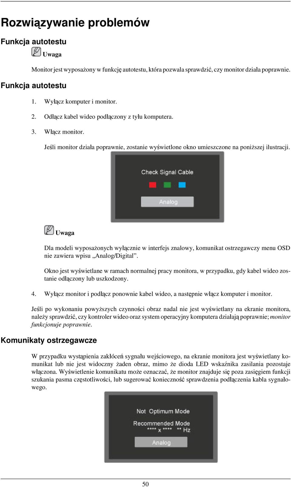 Dla modeli wyposażonych wyłącznie w interfejs znalowy, komunikat ostrzegawczy menu OSD nie zawiera wpisu Analog/Digital.