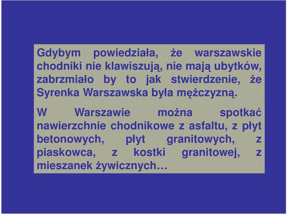 męŝczyzną.