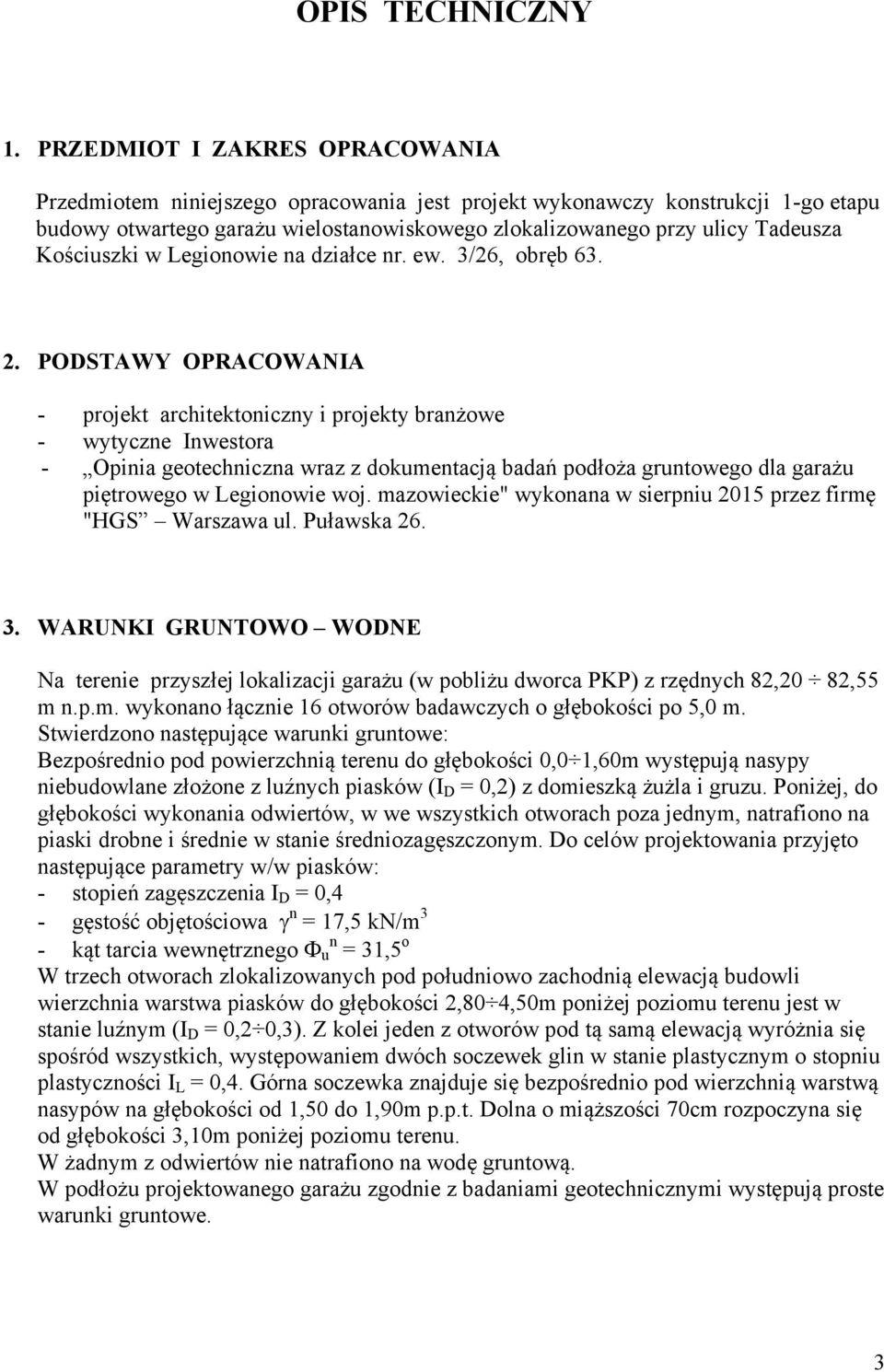 Kościuszki w Legionowie na działce nr. ew. 3/26, obręb 63. 2.