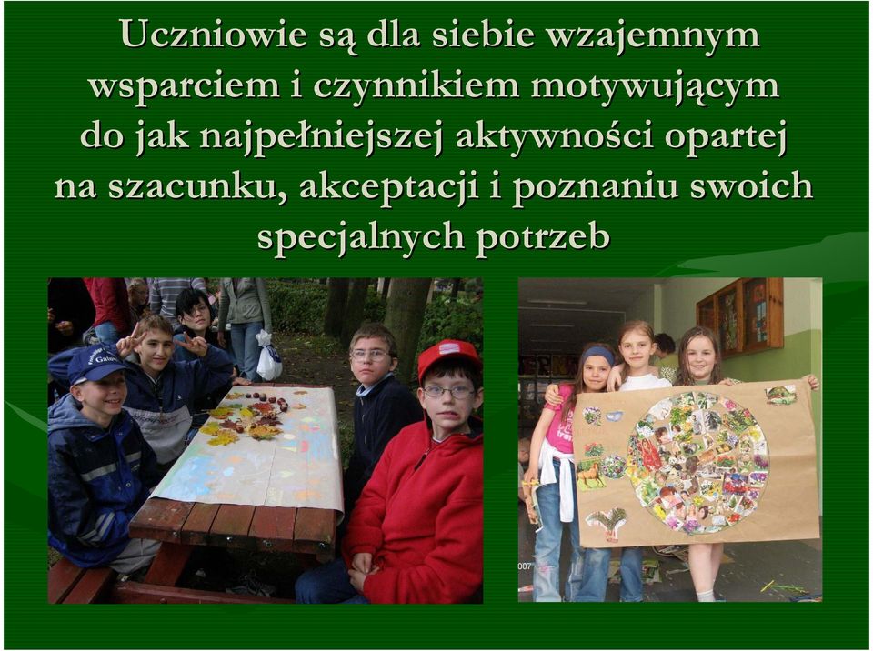 najpełniejszej niejszej aktywności opartej na