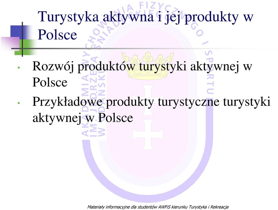 aktywnej w Polsce Przykładowe