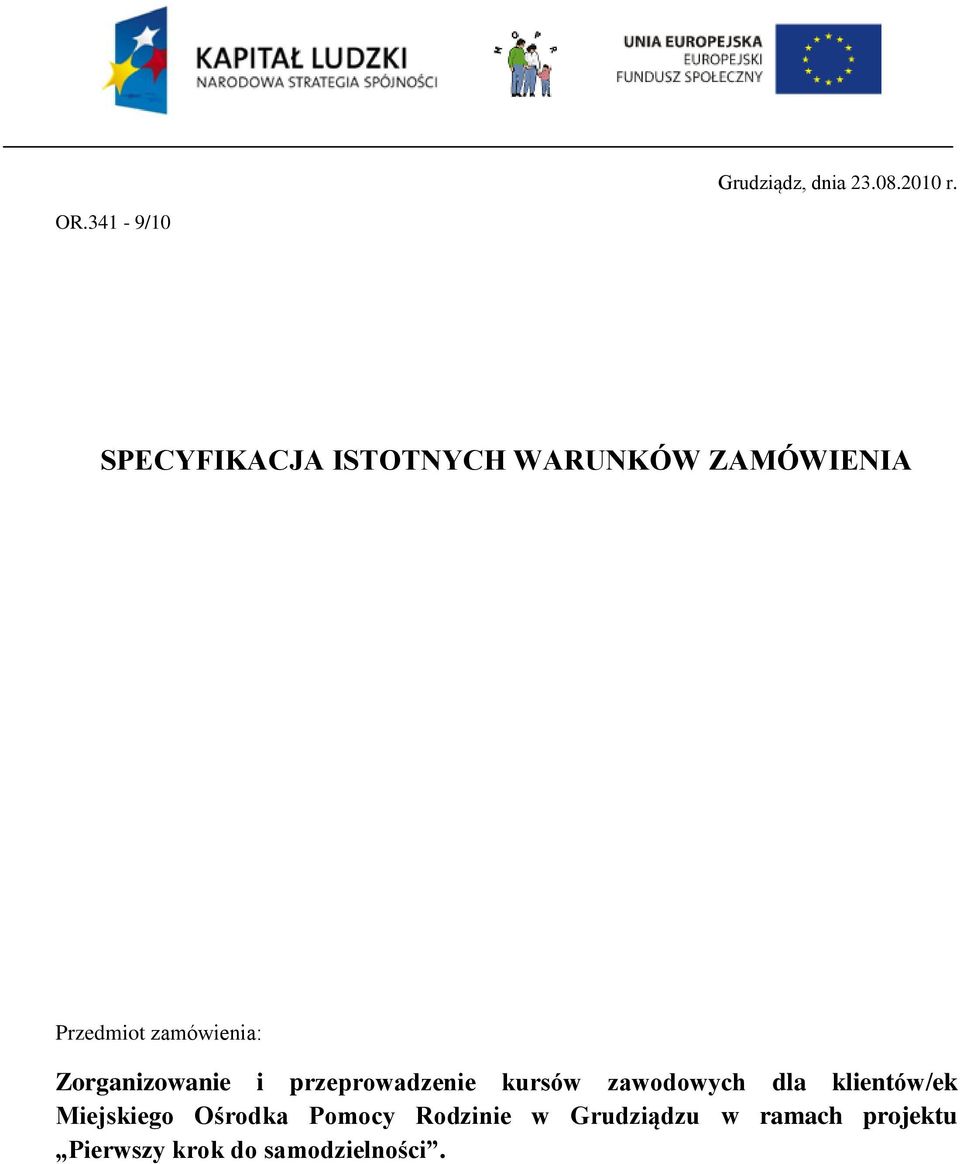 zamówienia: Zorganizowanie i przeprowadzenie kursów zawodowych dla