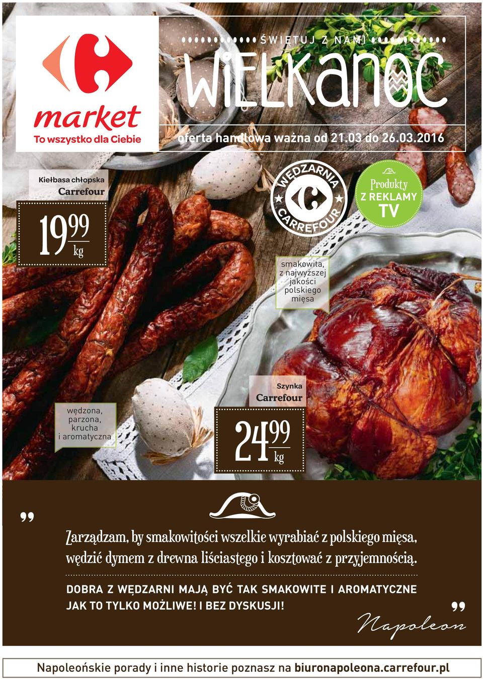 016 Kiełbasa chłopska Carrefour 19 smakowita, z najwyższej jakości polskiego mięsa Produkty Z REKLAMY TV wędzona, parzona,