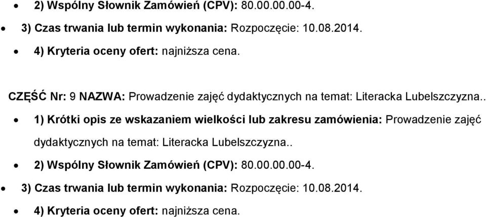 CZĘŚĆ Nr: 9 NAZWA: Prwadzenie zajęć dydaktycznych na temat: Literacka Lubelszczyzna.