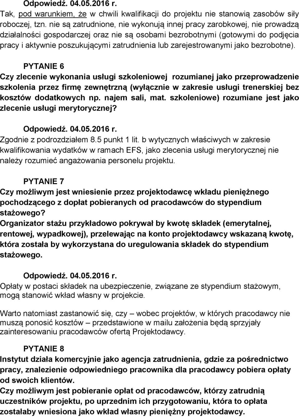 zarejestrowanymi jako bezrobotne).