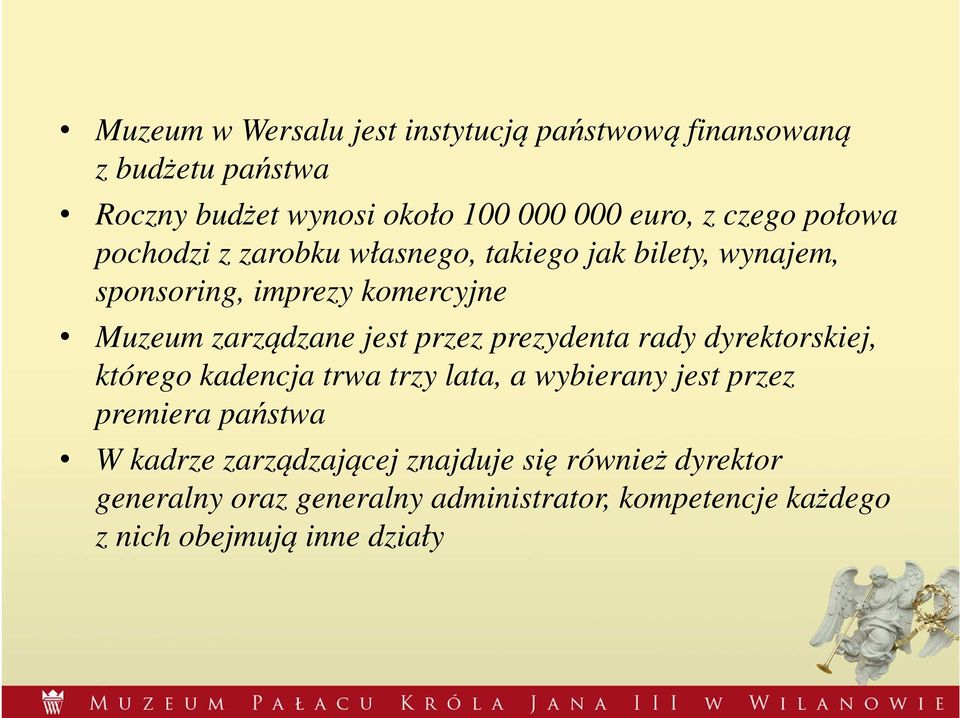 jest przez prezydenta rady dyrektorskiej, którego kadencja trwa trzy lata, a wybierany jest przez premiera państwa W kadrze