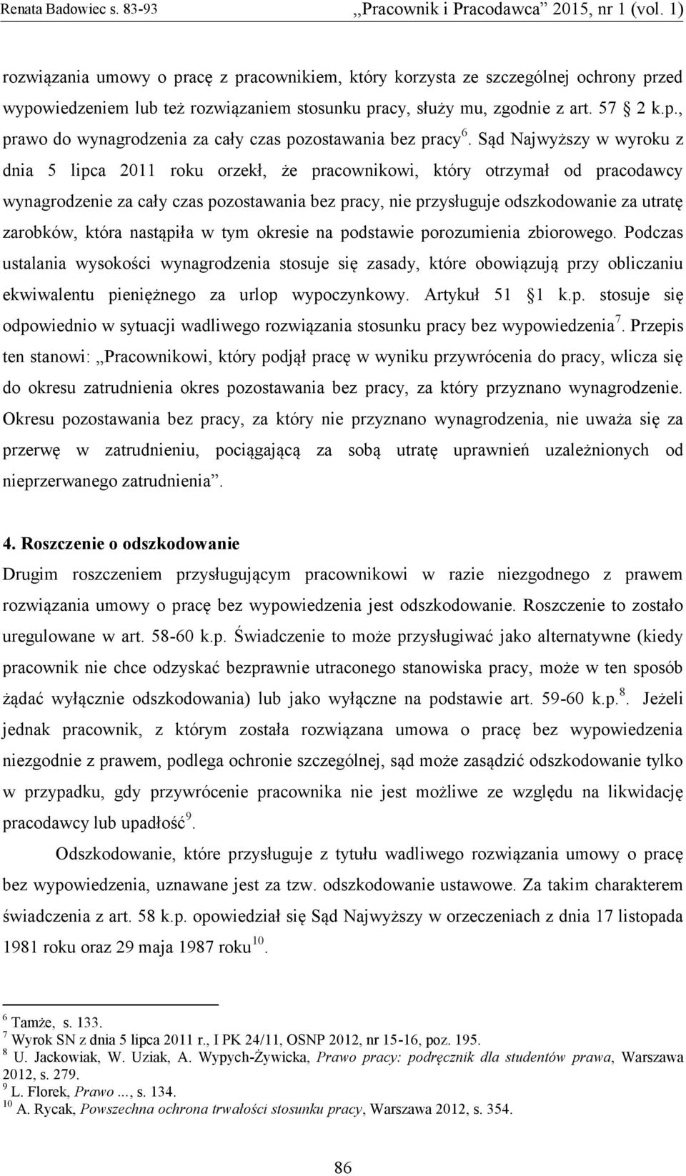 zarobków, która nastąpiła w tym okresie na podstawie porozumienia zbiorowego.