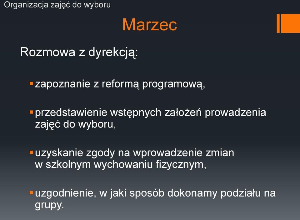 zajęć do wyboru, uzyskanie zgody na wprowadzenie zmian w szkolnym