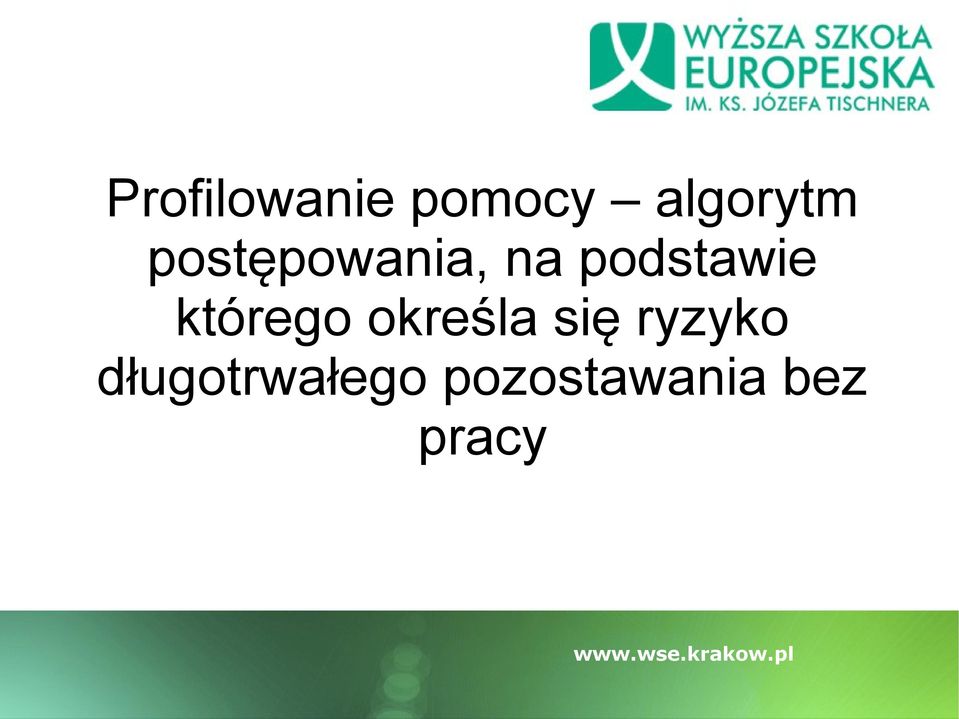 którego określa się ryzyko