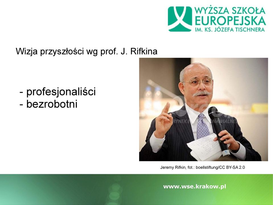 bezrobotni Jeremy Rifkin,