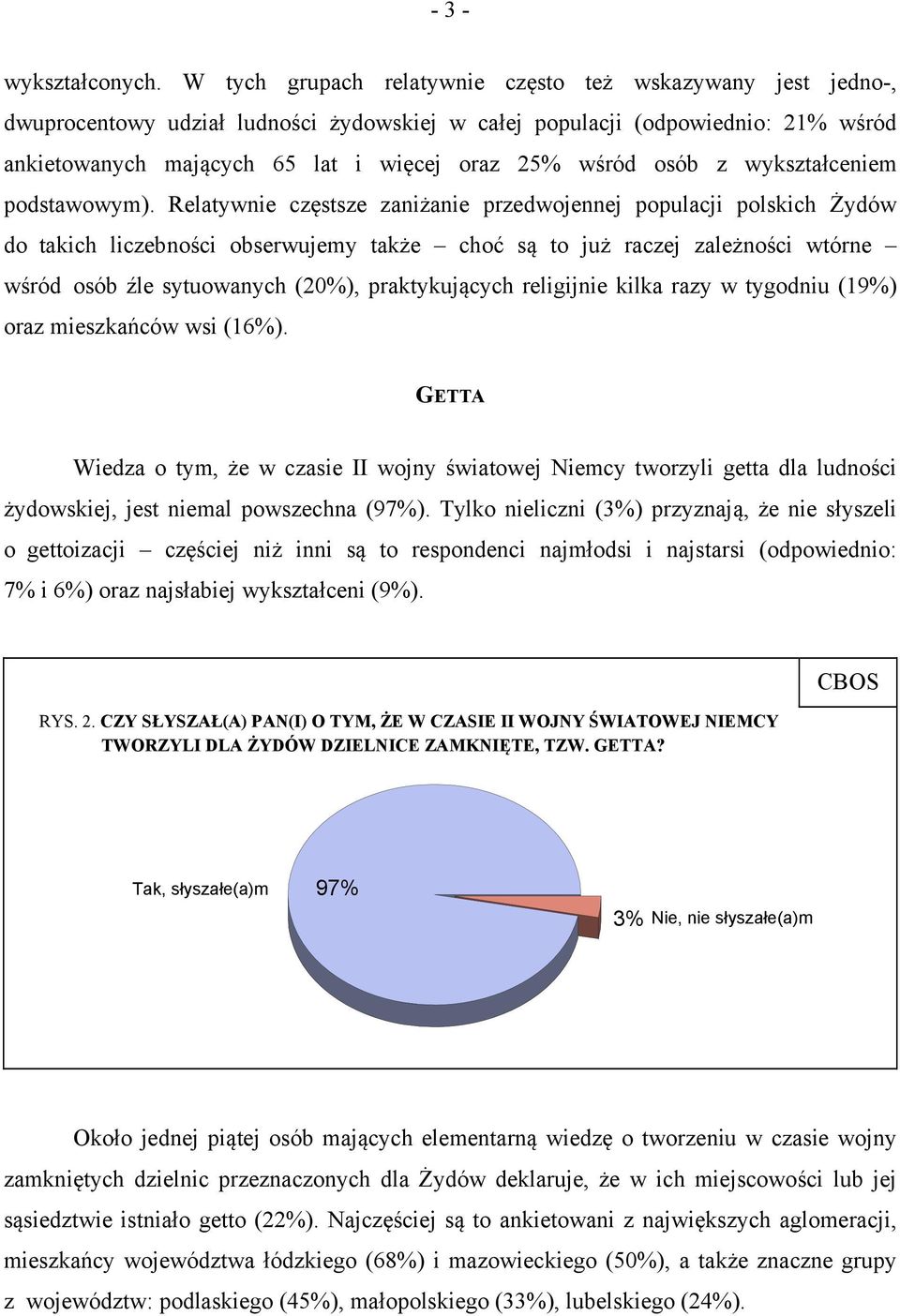 osób z wykształceniem podstawowym).