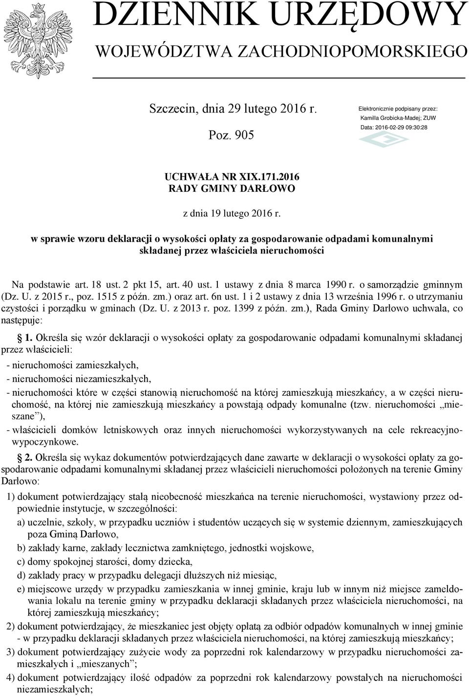 1 ustawy z dnia 8 marca 1990 r. o samorządzie gminnym (Dz. U. z 2015 r., poz. 1515 z późn. zm.) oraz art. 6n ust. 1 i 2 ustawy z dnia 13 września 1996 r.