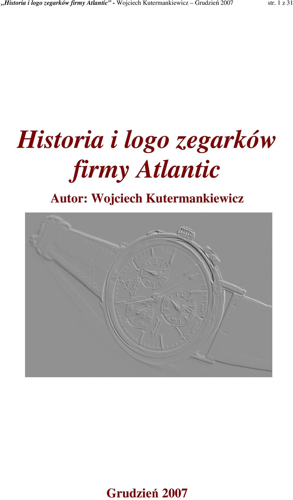 1 z 31 Historia i logo zegarków firmy