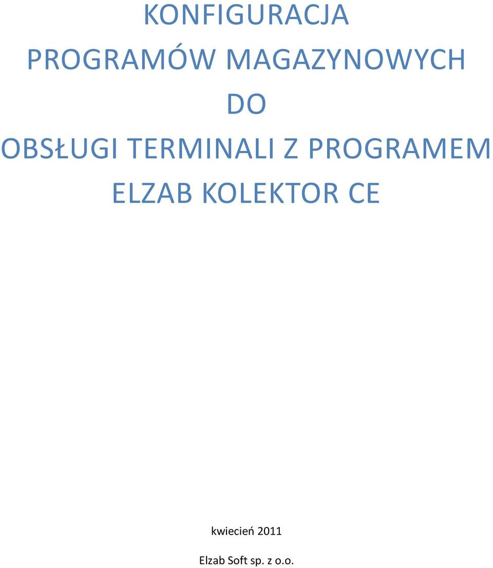 TERMINALI Z PROGRAMEM ELZAB