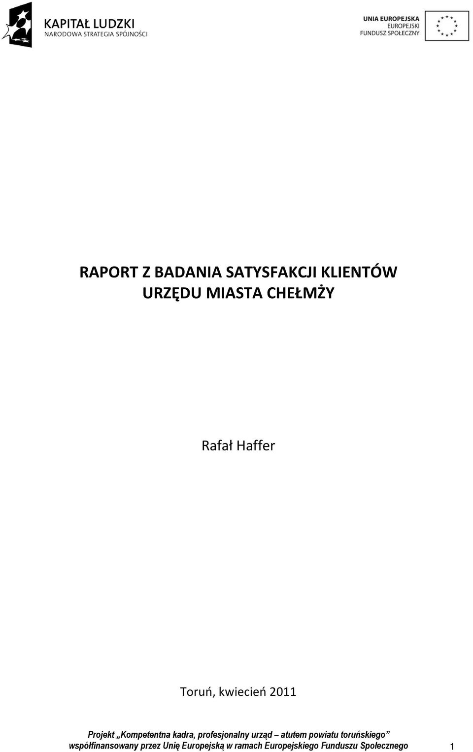 2011 współfinansowany przez Unię Europejską