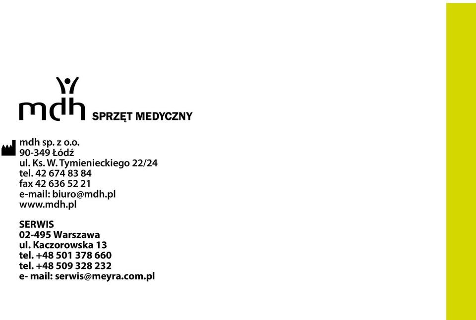 42 674 83 84 fax 42 636 52 21 e-mail: biuro@mdh.