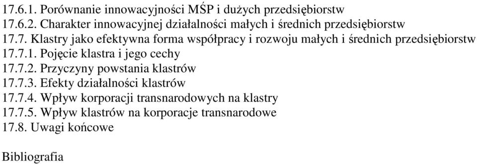 7. Klastry jako efektywna forma współpracy i rozwoju małych i średnich przedsiębiorstw 17