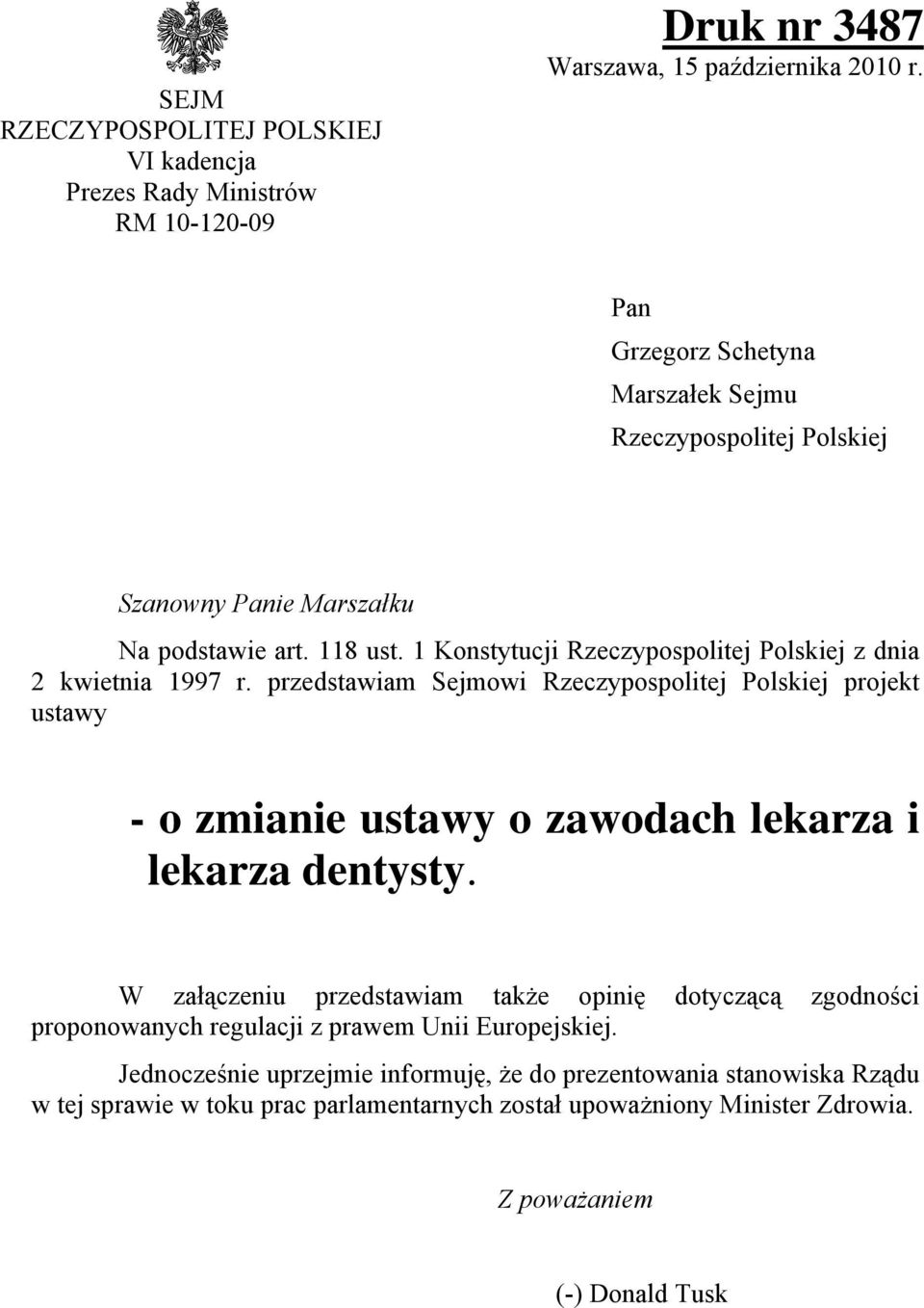 1 Konstytucji Rzeczypospolitej Polskiej z dnia 2 kwietnia 1997 r.