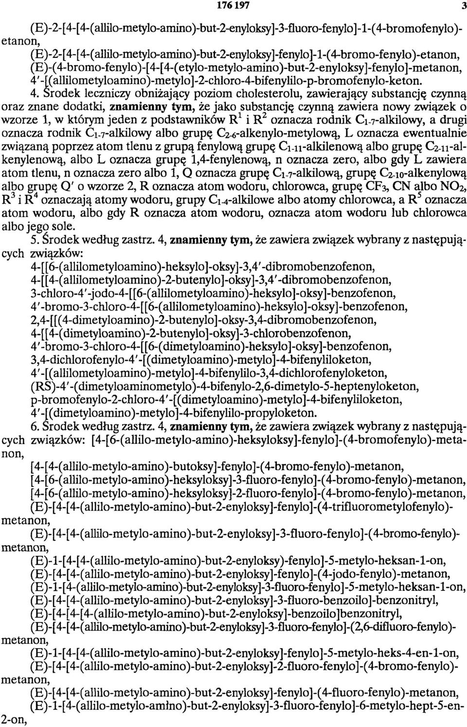 -[(allilometyloamino)-metylo]-2-chloro-4-bifenylilo-p-bromofenylo-keton. 4.