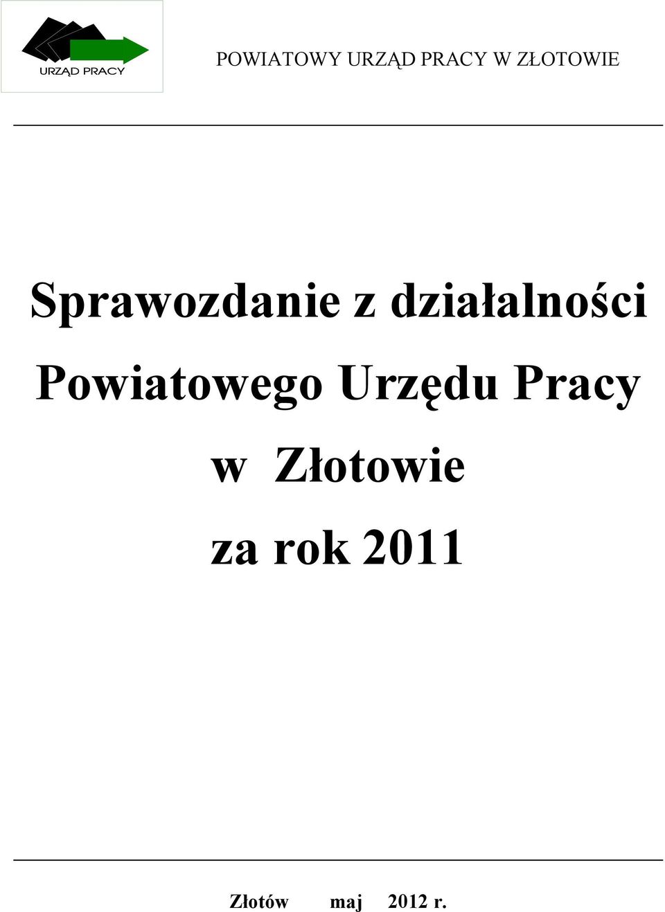 działalności Powiatowego Urzędu