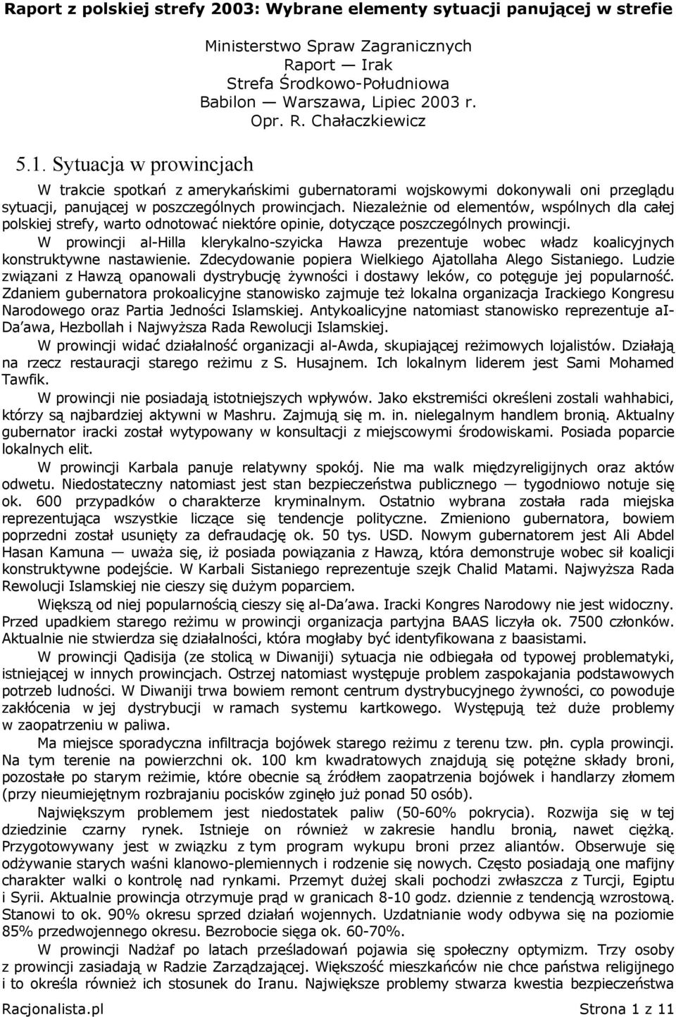 port Irak Strefa Środkowo-Południowa Babilon Warszawa, Lipiec 2003 r. Opr. R.