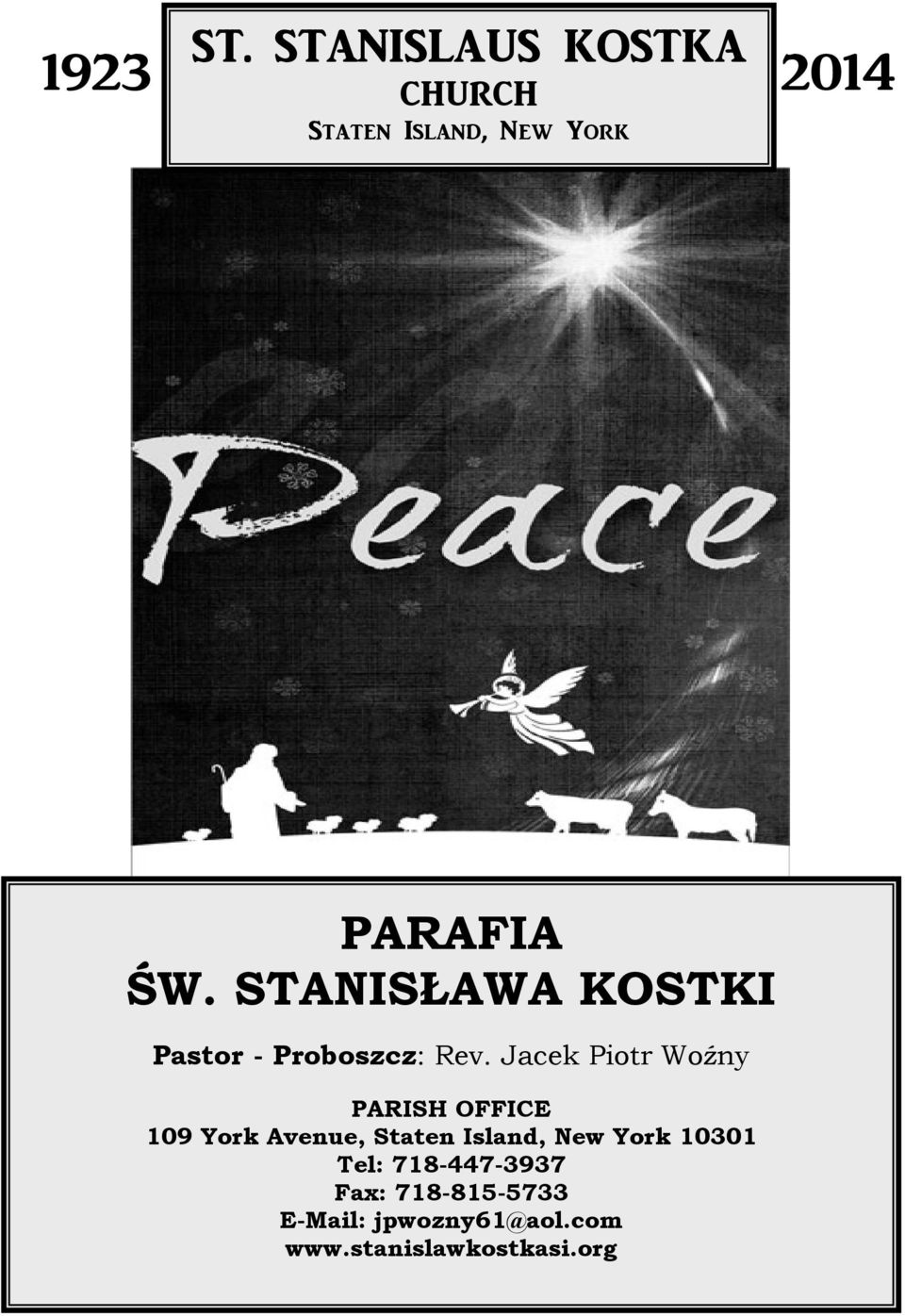 Jacek Piotr Woźny PARISH OFFICE 109 York Avenue, Staten Island, New York