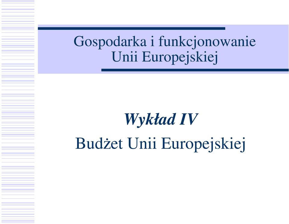 Europejskiej Wykład