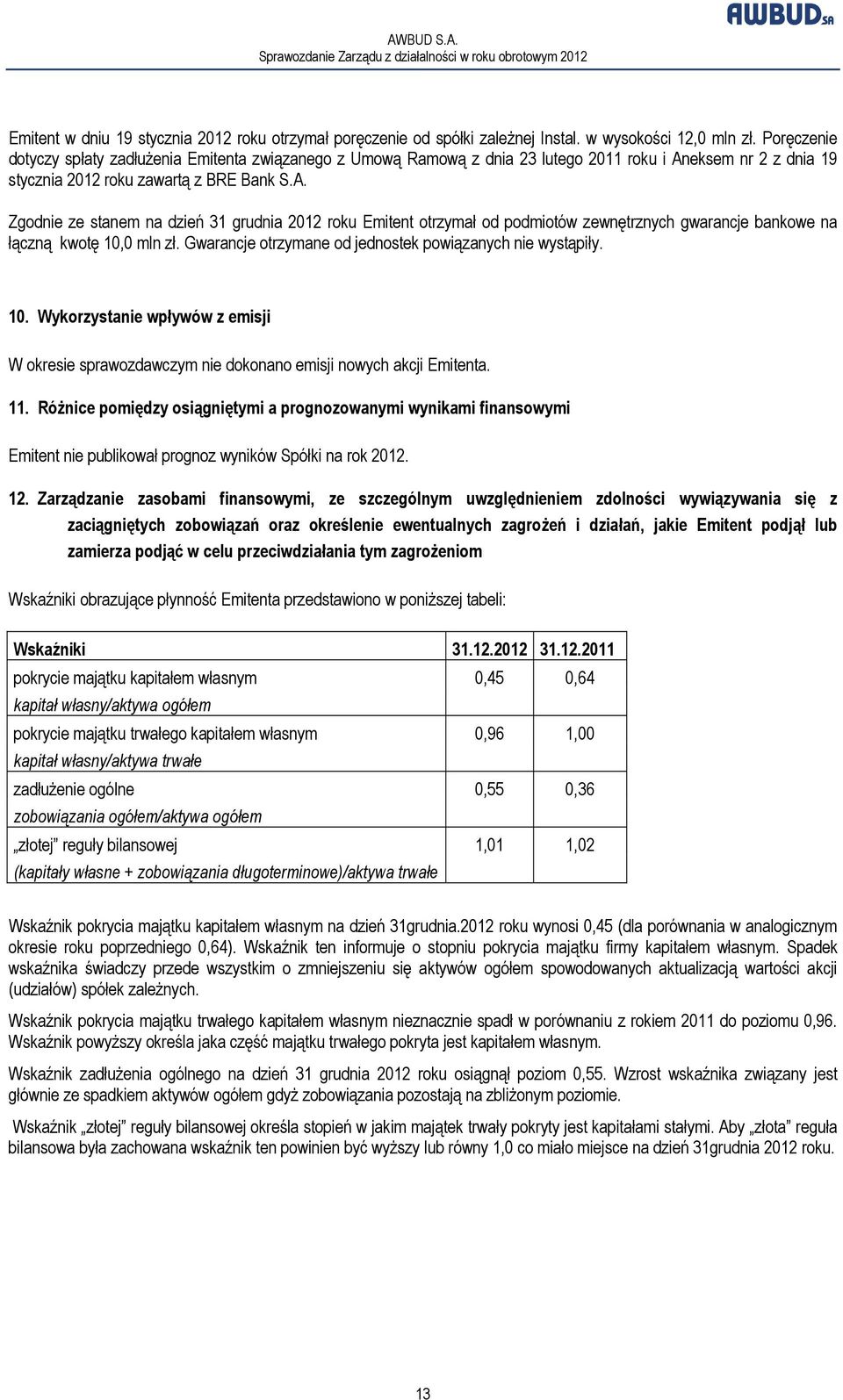 eksem nr 2 z dnia 19 stycznia 2012 roku zawartą z BRE Bank S.A.