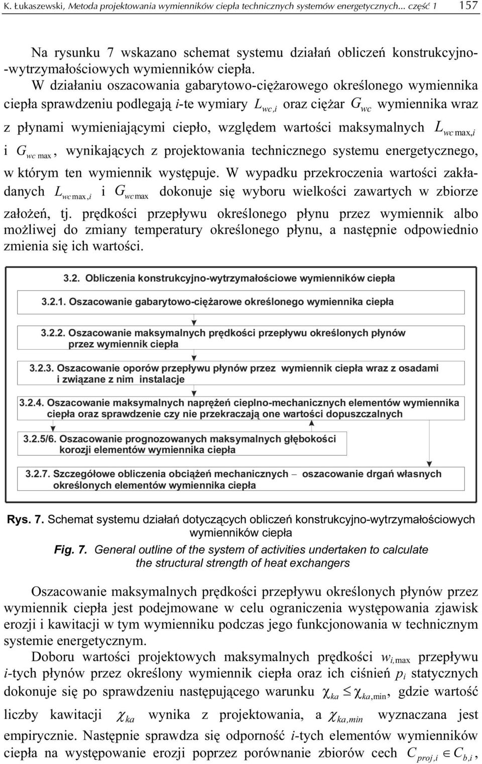 max, G, wc max wynkających z projektowana techncznego systemu energetycznego, w którym ten wymennk występuje.