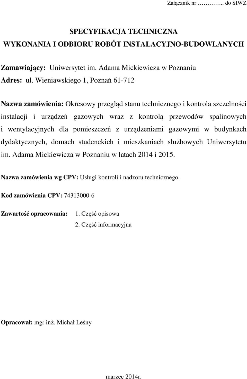 wentylacyjnych dla pomieszczeń z urządzeniami gazowymi w budynkach dydaktycznych, domach studenckich i mieszkaniach służbowych Uniwersytetu im.