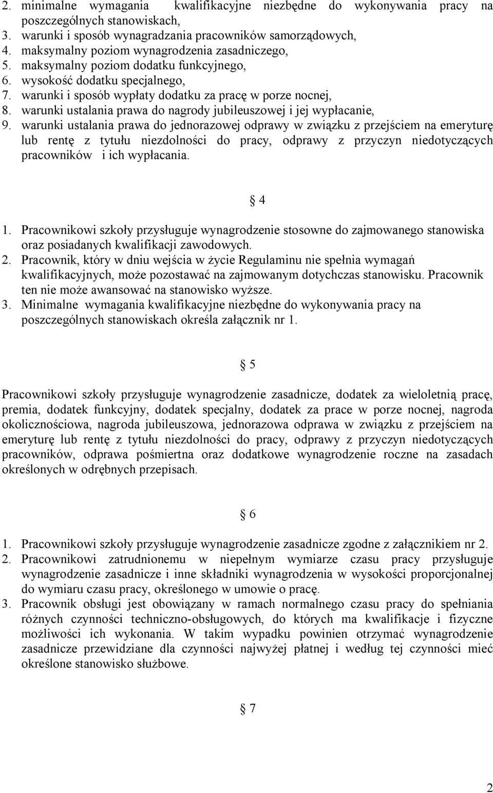 warunki ustalania prawa do nagrody jubileuszowej i jej wypłacanie, 9.